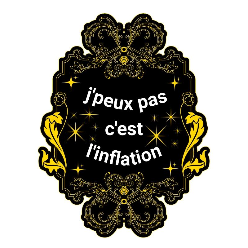 j'peux pas c'est l'inflation