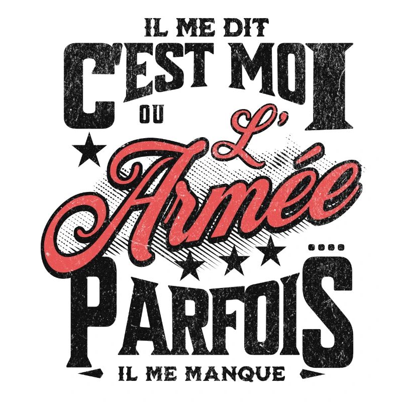 il me dit : c'est moi ou l'armée...
