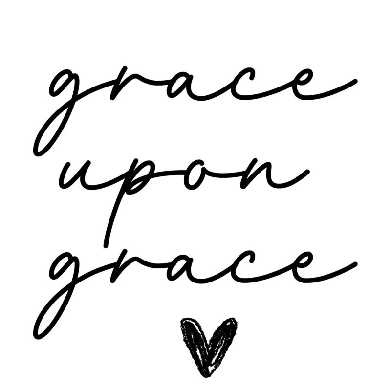 grace upon grace