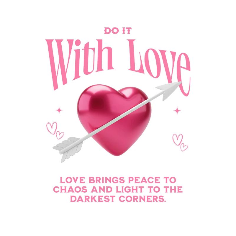 Do it with love