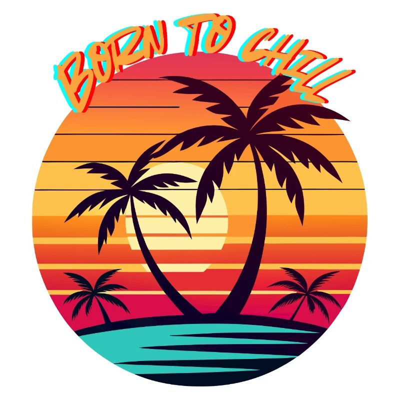 Born to Chill – Coucher de soleil rétro