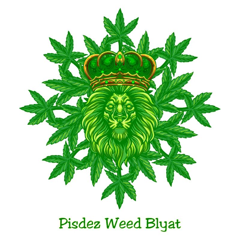 Pisdez Weed Blyat