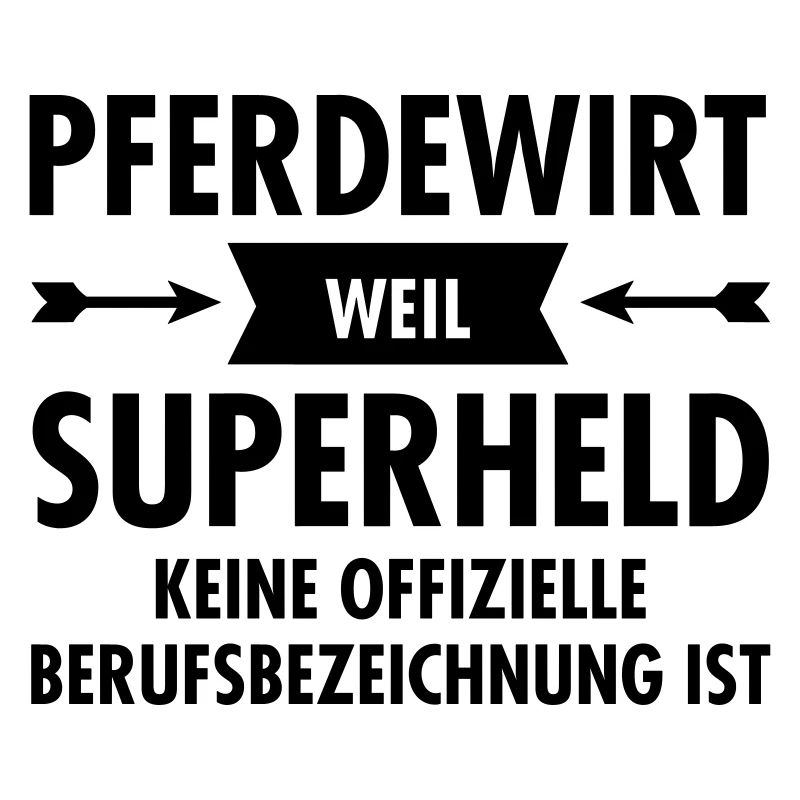 Pferdewirt - Superheld