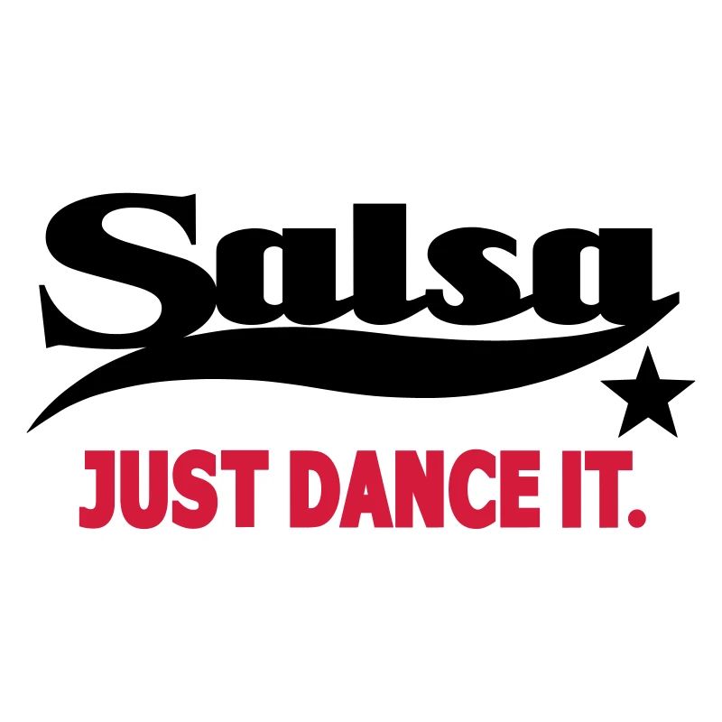 Salsa Just Dance It - Chemise Danse Salsa