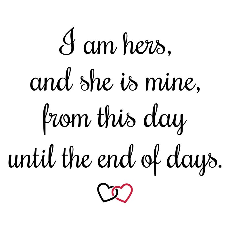 Serment romantique I am hers