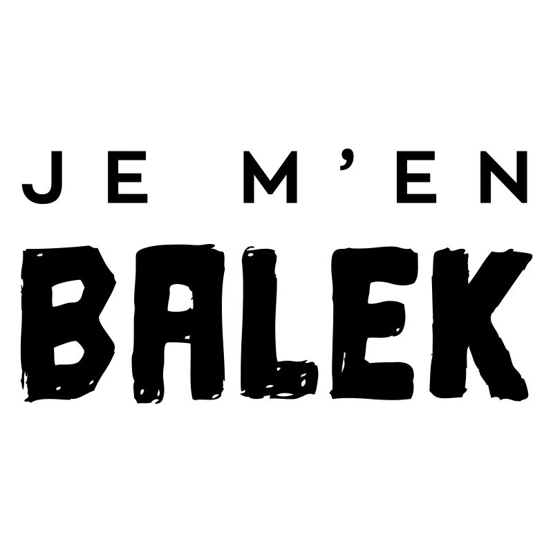 Je m'en balek