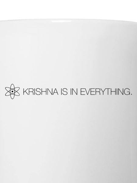 Krishna is in everthing