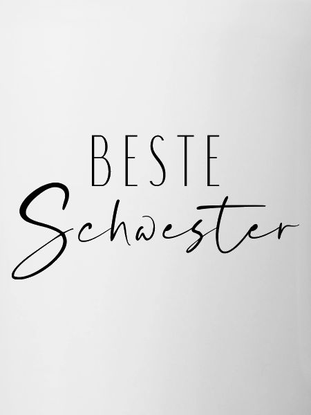 Beste Schwester