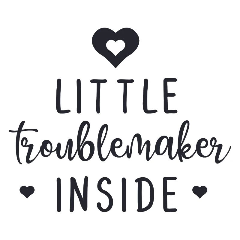Little Troublemaker Inside