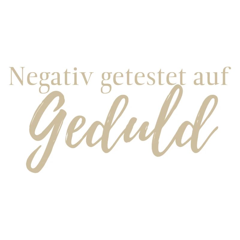 Tested negative for patience, vaccination, funny, text