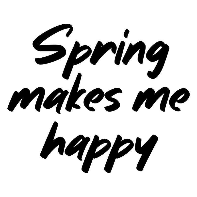Spring makes me happy