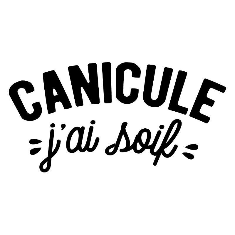 Canicule j'ai soif