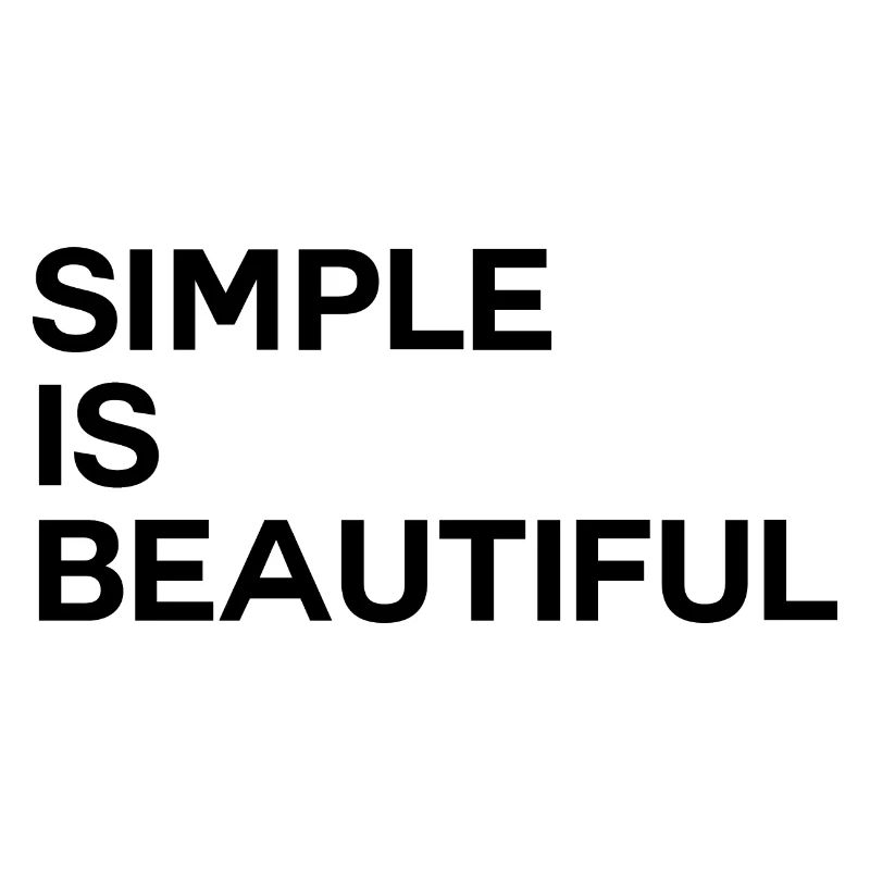 Simple Is Beautiful