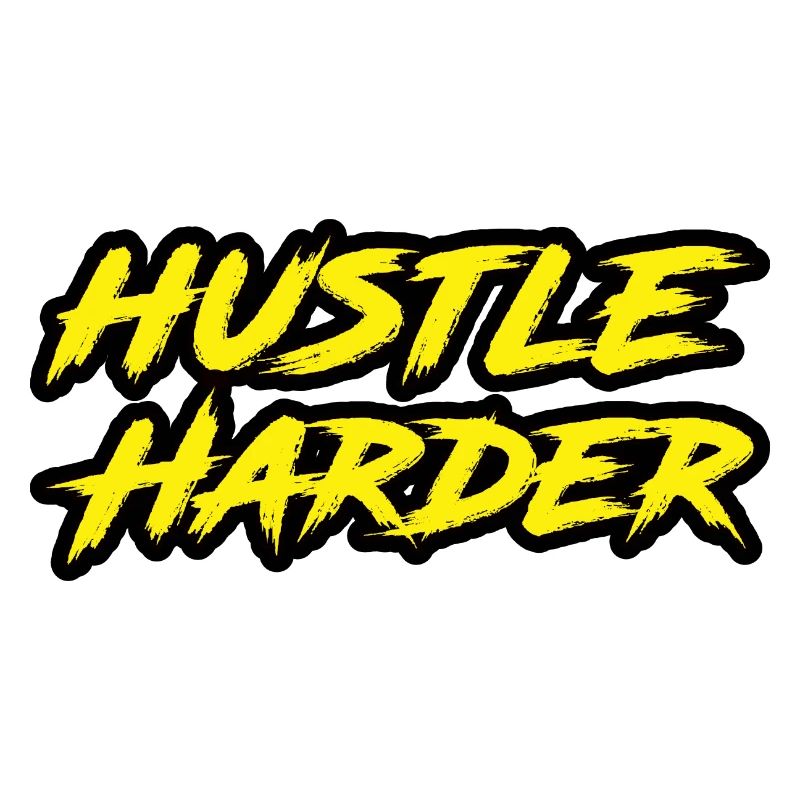 Hustle Harder