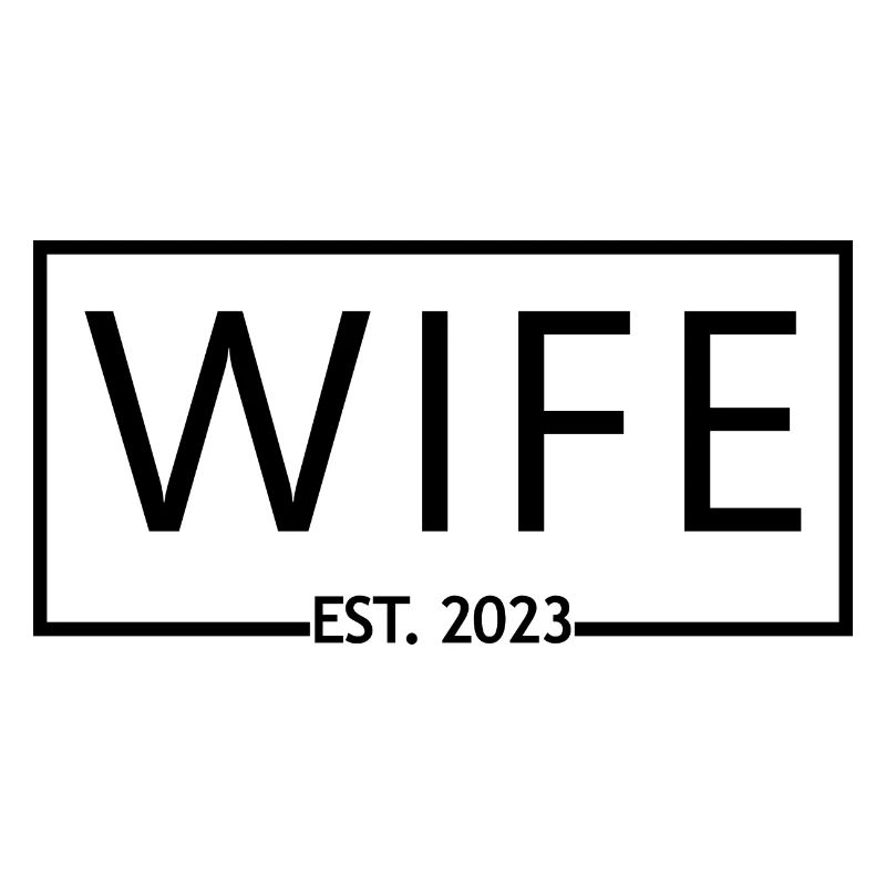 Ehefrau Est. 2023 Verlobung Brautdusche Hochzeit