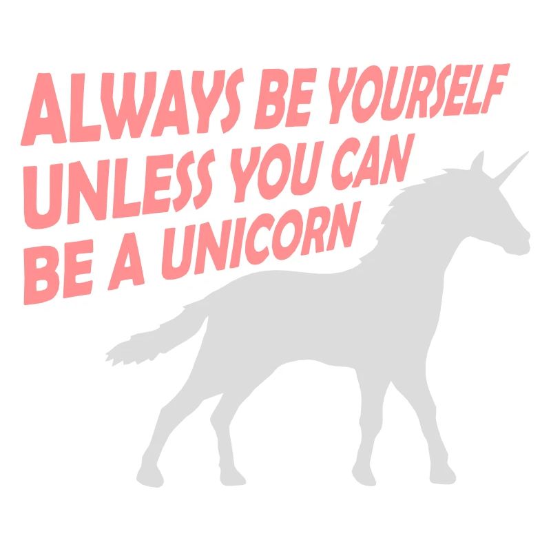 soyez toujours vous-même licorne