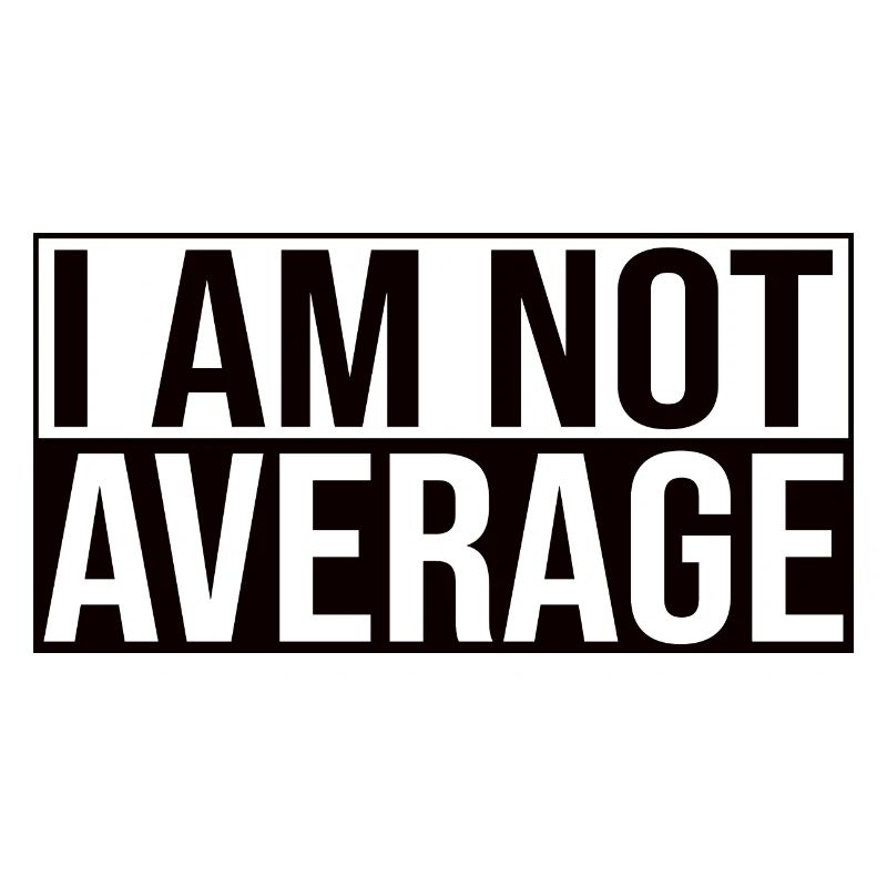 I Am Not Average