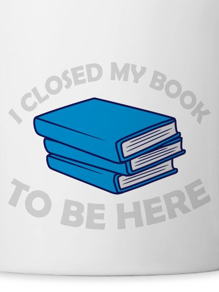 I closed my book