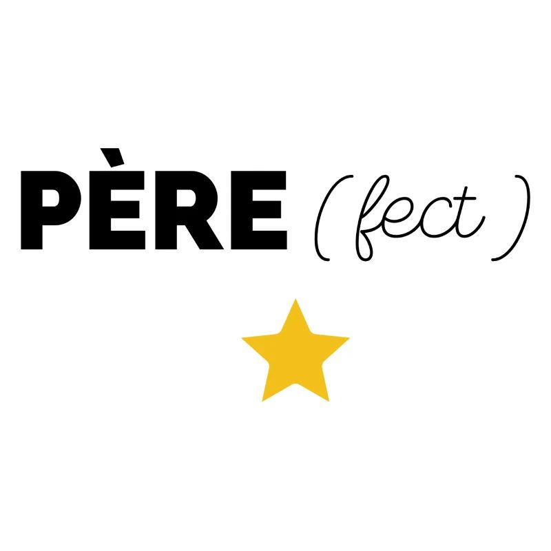 Père papa perfection