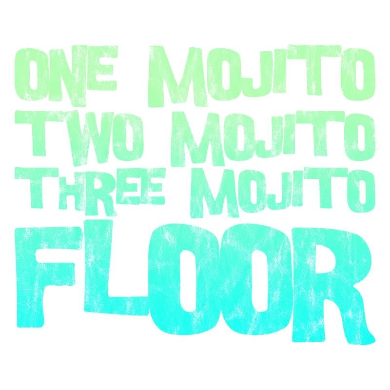 One Mojito Two Mojito Three Mojito Floor 3