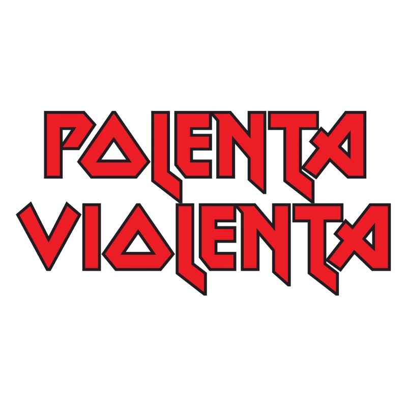 Polenta Violenta