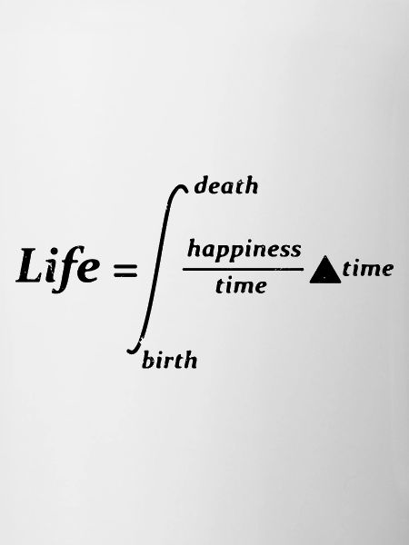 Life Death Happiness time birth