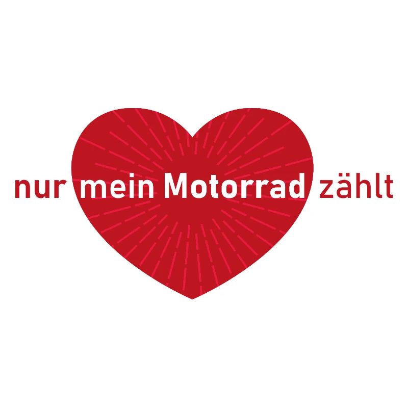 Only my motorcycle counts heart