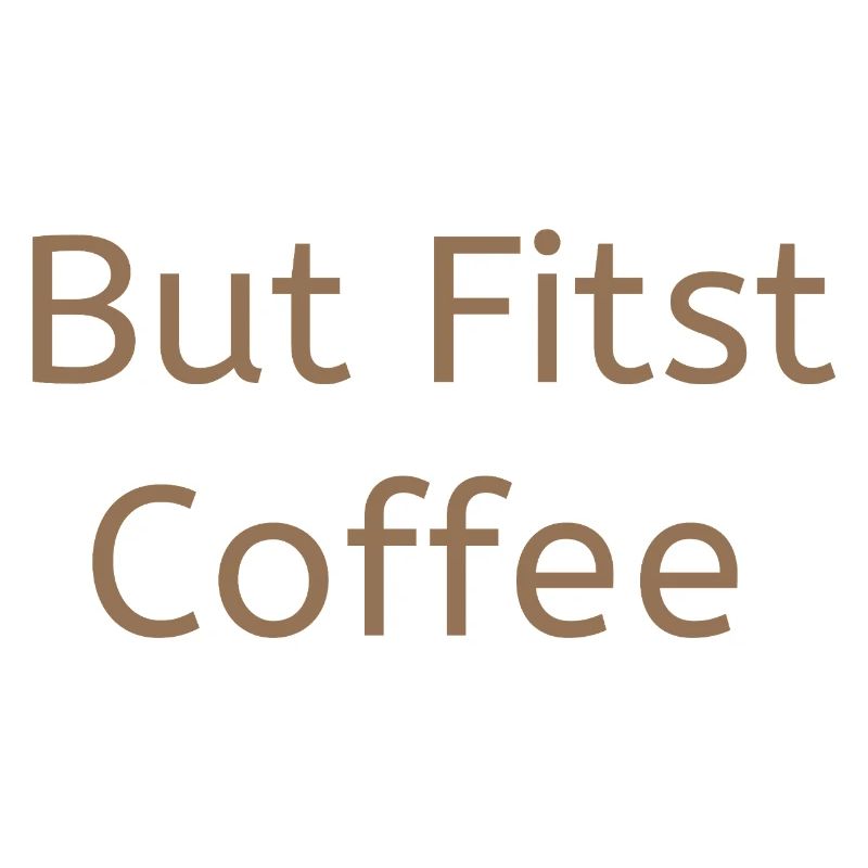 But First Coffee Minimalist Aesthetic Design