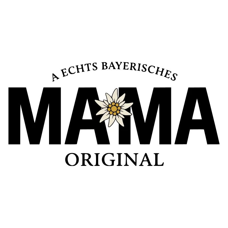 Bayerisches Original - Mama
