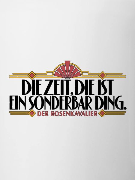 Rosenkavalier - Zeit