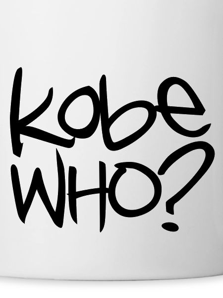 Basketball - Kobe Who?