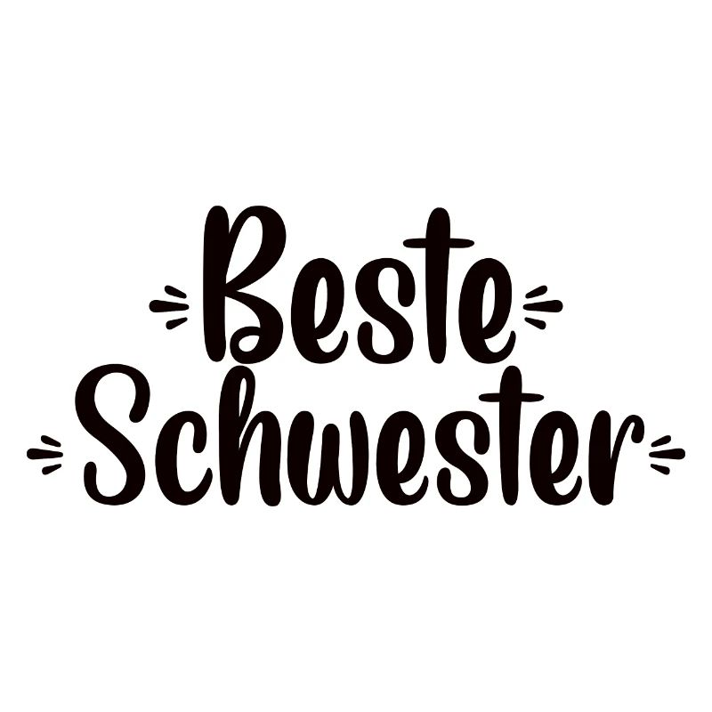 Beste Schwester