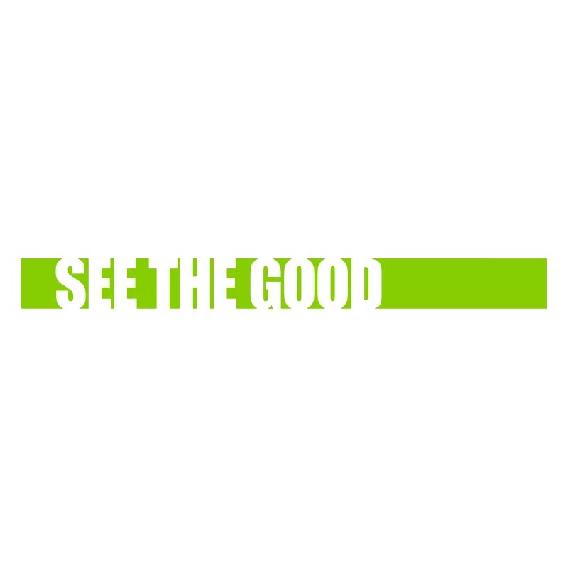 see the good Zitat