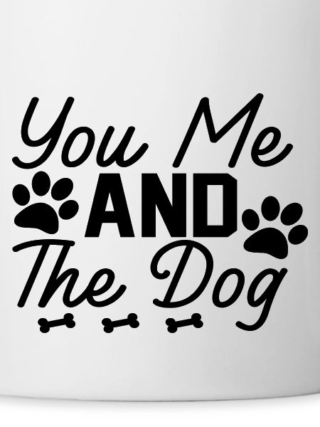 You Me And The Dog