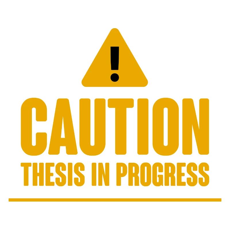Caution Thesis In Progress 2