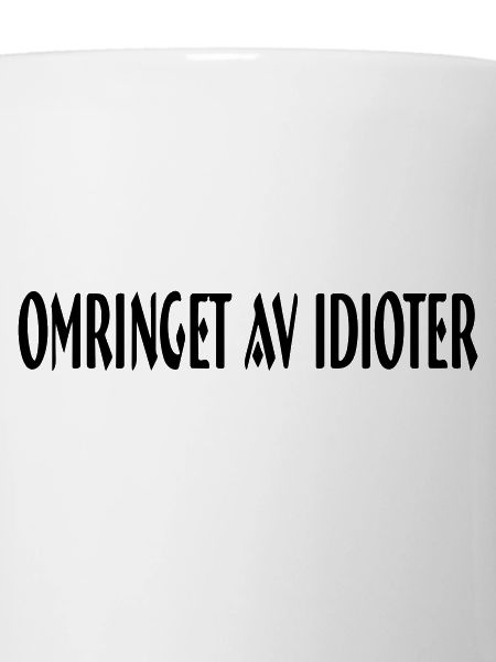 surrounded by idiots