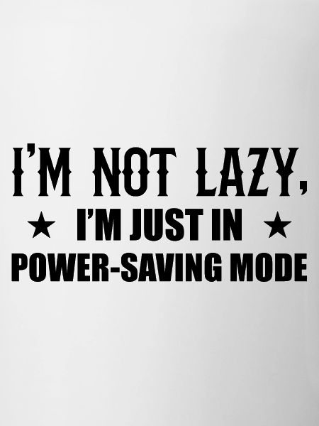 I'm not lazy economy mode
