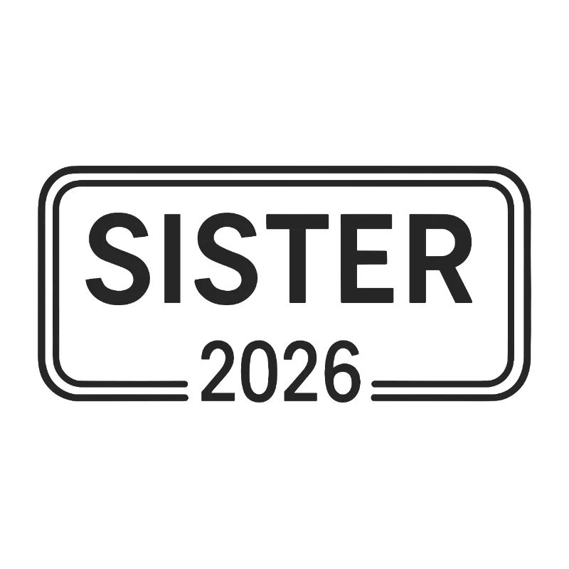 SISTER 2026 Große Schwester Ankündigung