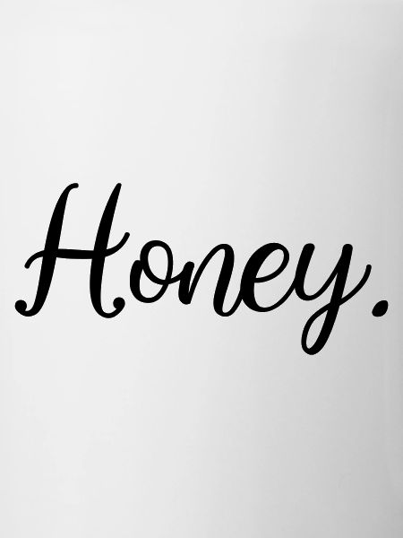 Women Men's Honey Honey Statement