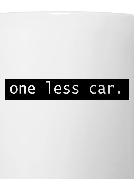 One Less Car