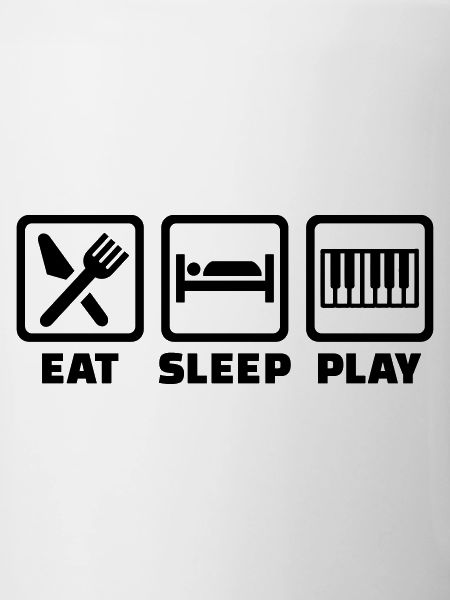 Eat Sleep Piano