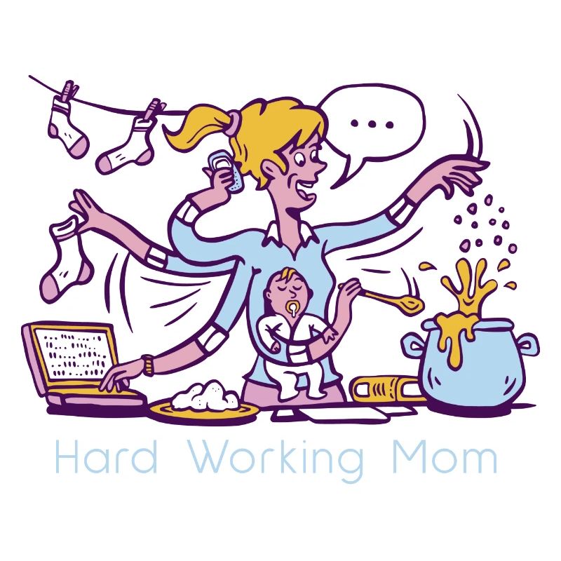 Hard working Mum - Tausendsassa Mama
