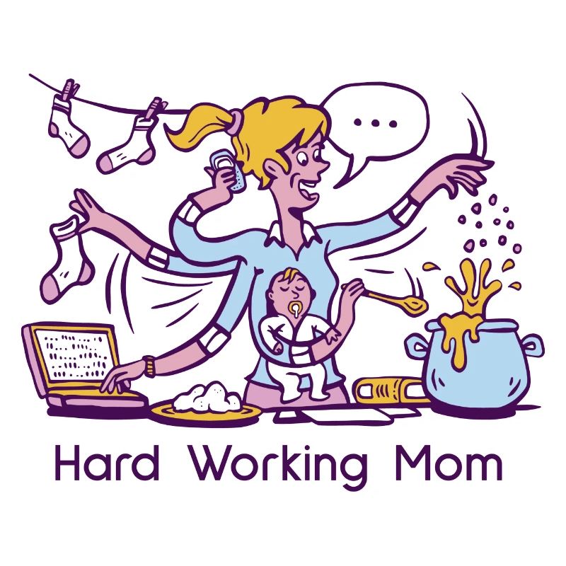 Hard working Mum - Tausendsassa Mama
