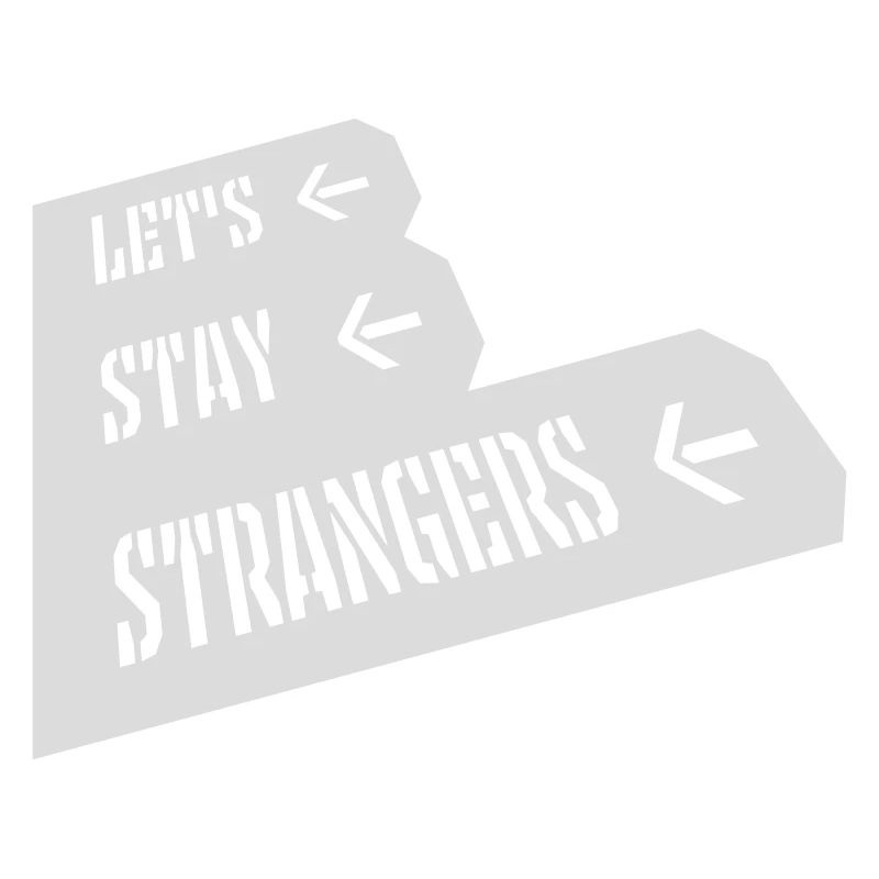 Citation Restons Strangers