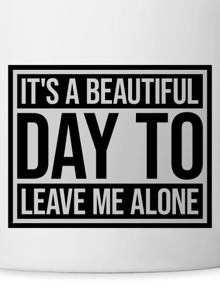 leave me alone day