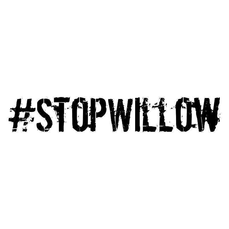 Protect Our Planet Preserve Future Stop Willow