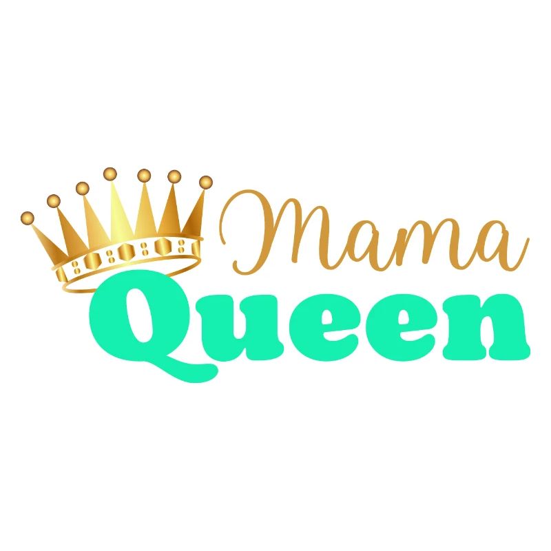 Mama Königin - Mama Königin - Muttertagsgeschenk