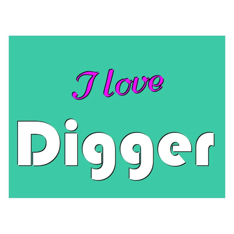 J’adore Digger
