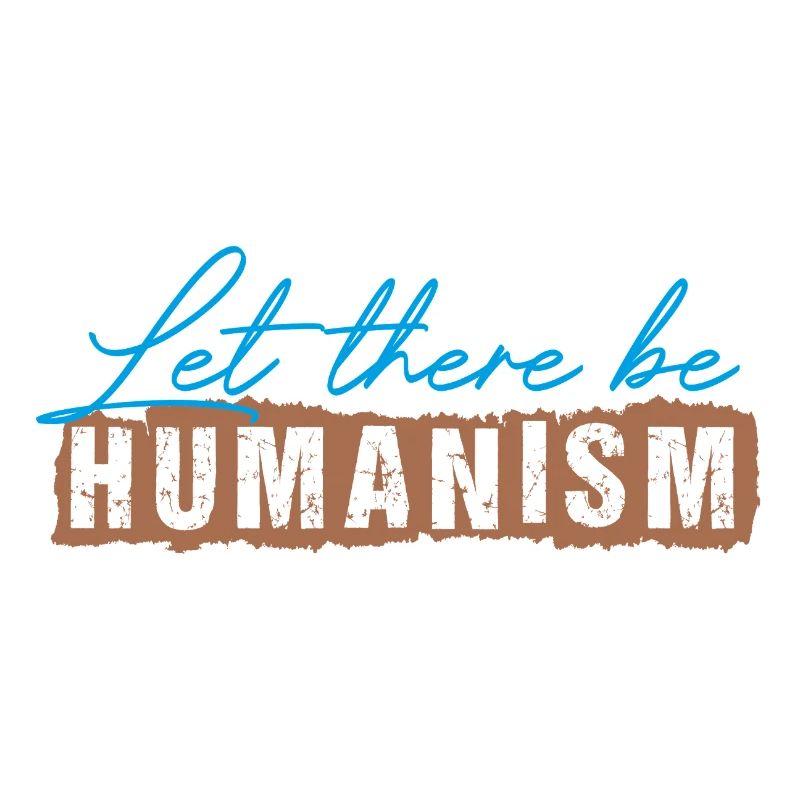 Let There Be Humanism