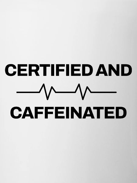 Arzthelferin - Certified And Caffeinated - Praxis